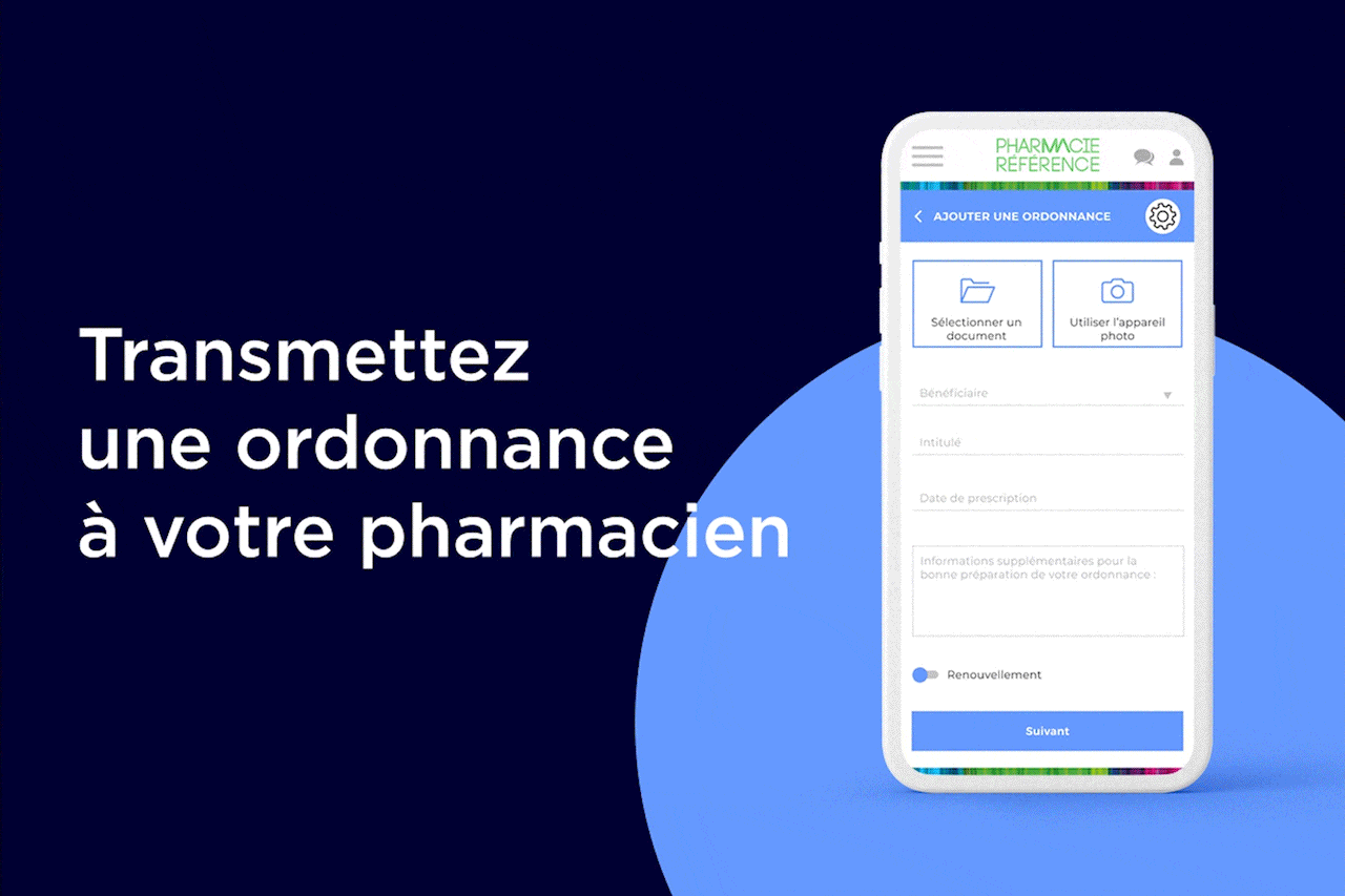 Pharmacie Référence Groupe - Envoyer une ordonnance application mobile iOS et Android